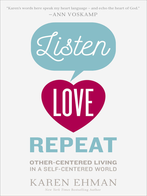 Title details for Listen, Love, Repeat by Karen Ehman - Wait list